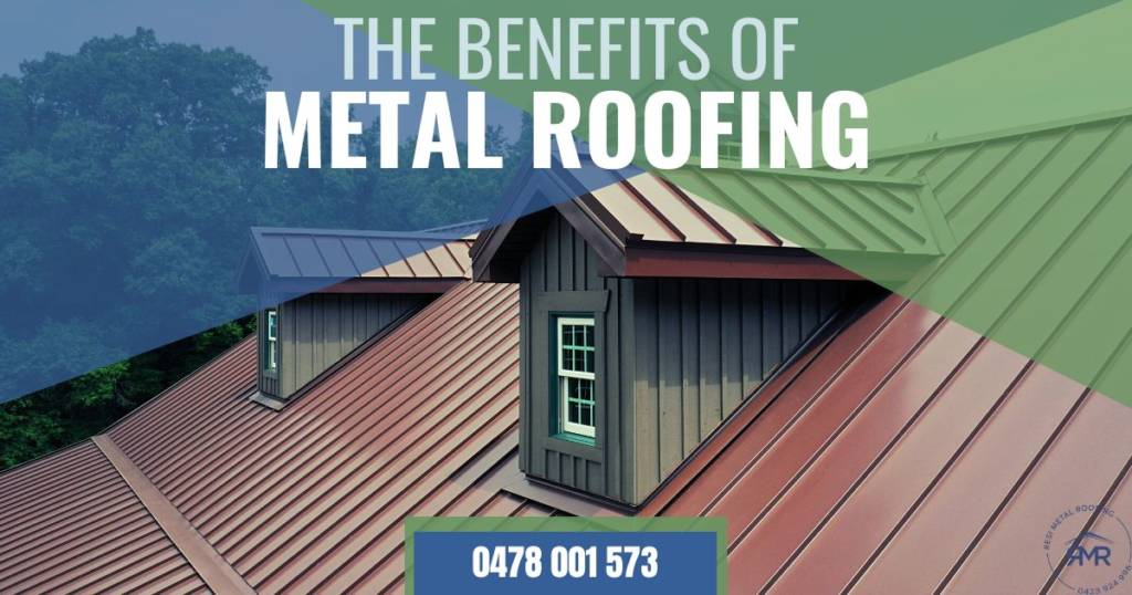 Benefits of Metal Roofing