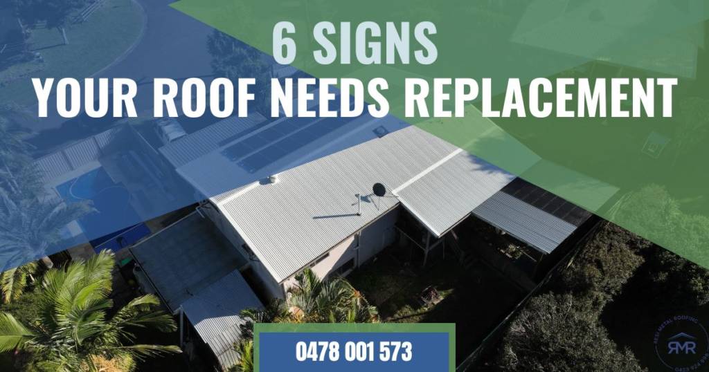 6 Signs Your Roof Needs Replacement