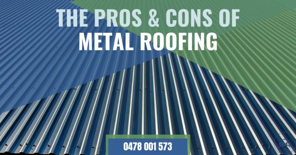 The Pros Cons of Metal Roofing