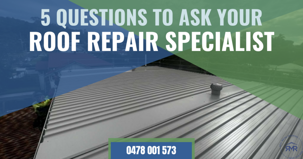 5 Questions to Ask Your Roof Repair Specialist