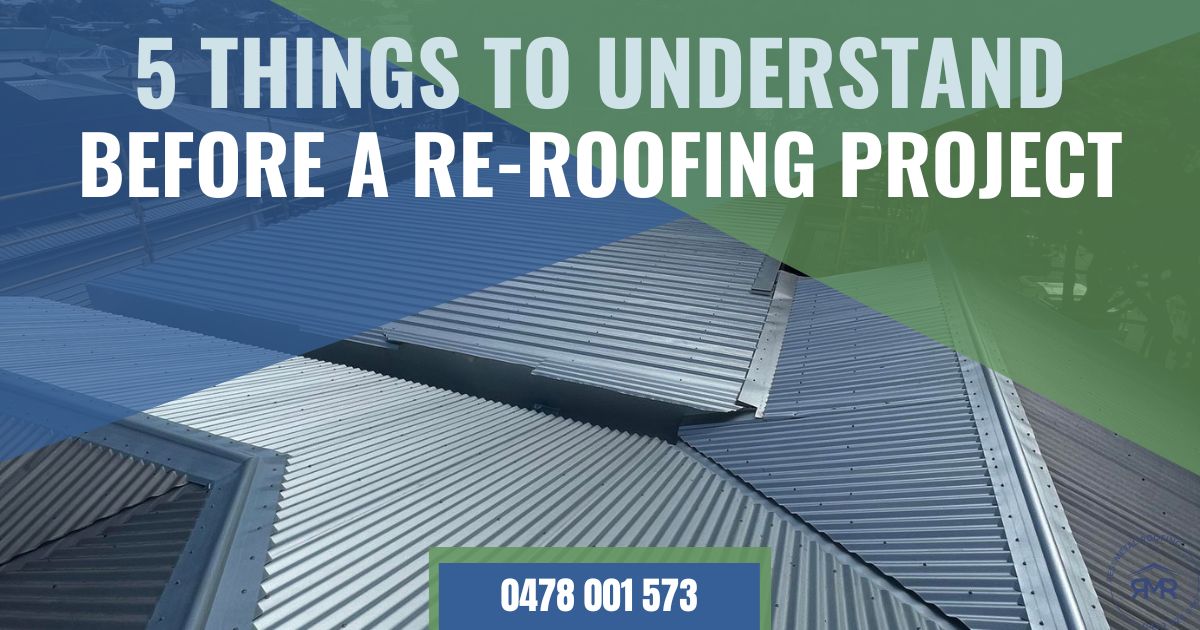 Things To Understand Before a Re roofing Project