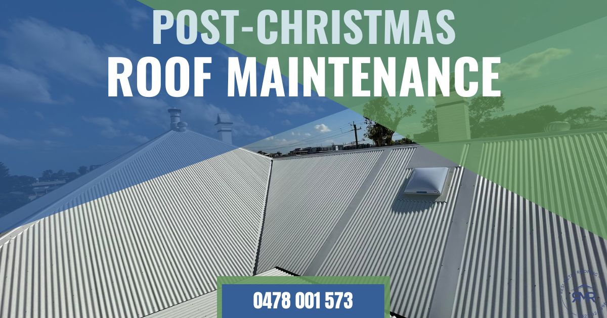 Post Christmas Roof Maintenance